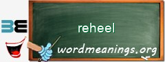 WordMeaning blackboard for reheel